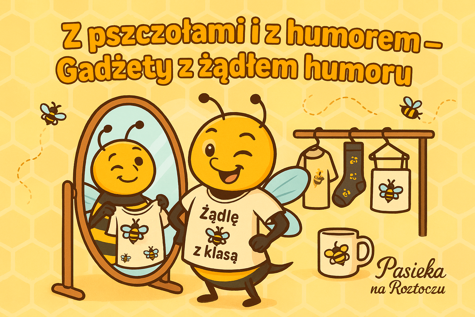 Gadżety z żądłem humoru